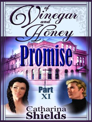 cover image of Of Vinegar and Honey, Part XI